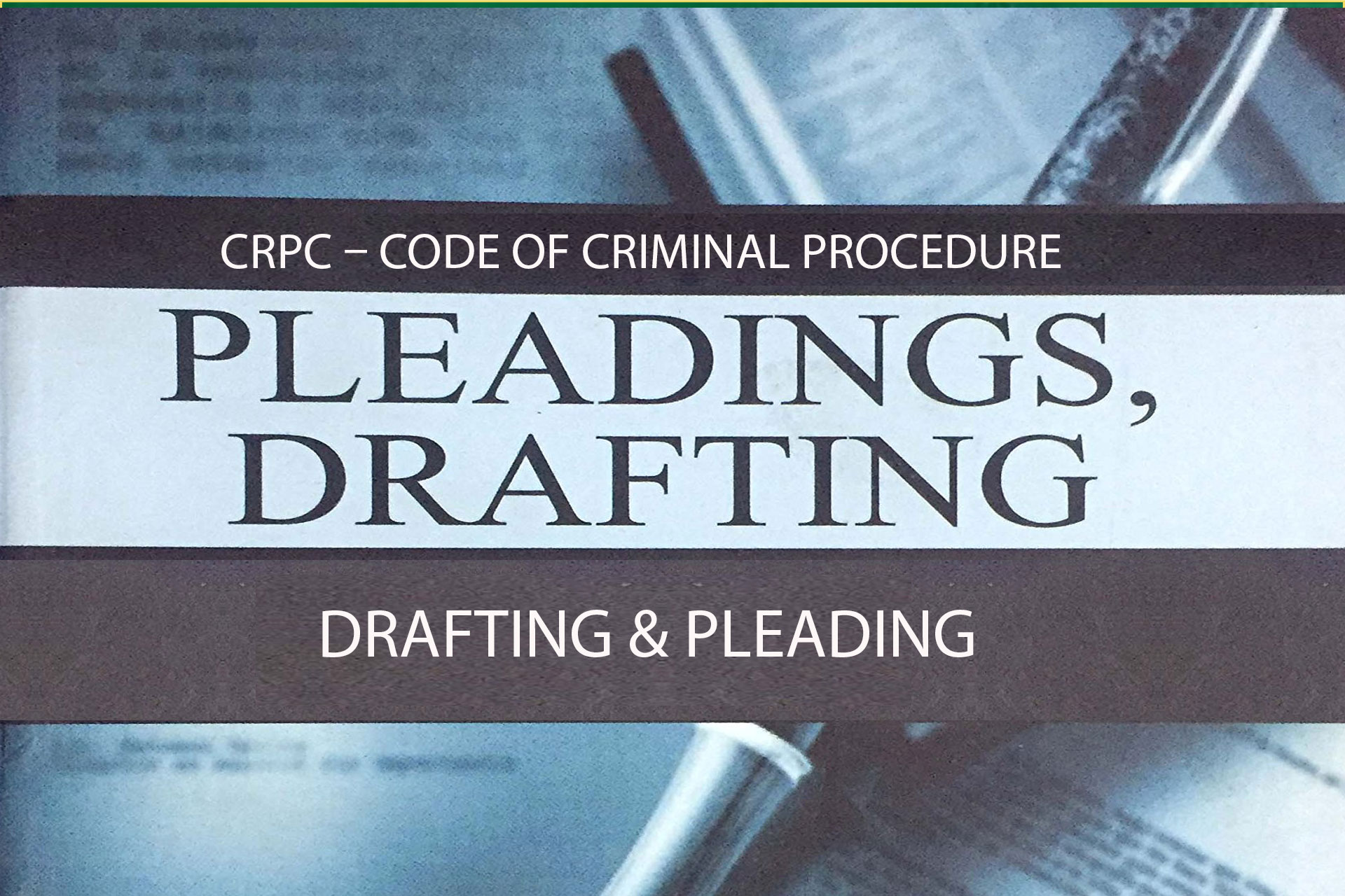 Drafting & Pleading