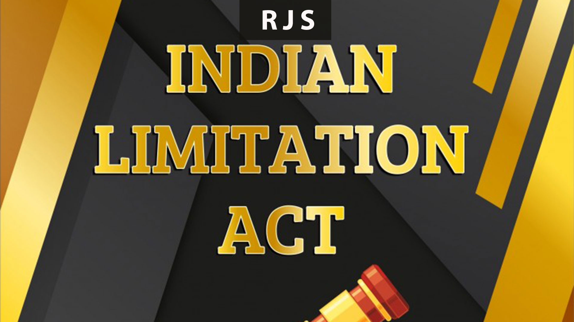 Limitation Act – RJS